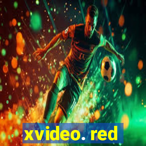 xvideo. red